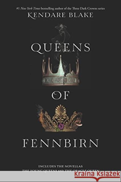 Queens of Fennbirn Kendare Blake 9780062748287 Harper Teen