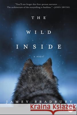 The Wild Inside Jamey Bradbury 9780062791528