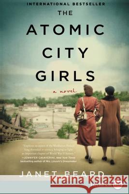 The Atomic City Girls Janet Beard 9780062791702 HarperLuxe