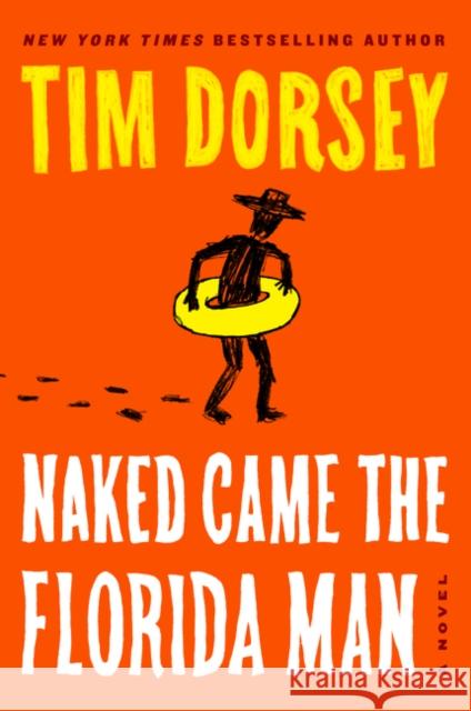 Naked Came the Florida Man: A Novel  9780062795946 HarperCollins