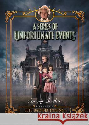 A Series of Unfortunate Events #1: The Bad Beginning Netflix Tie-In Snicket, Lemony 9780062796028 HarperCollins