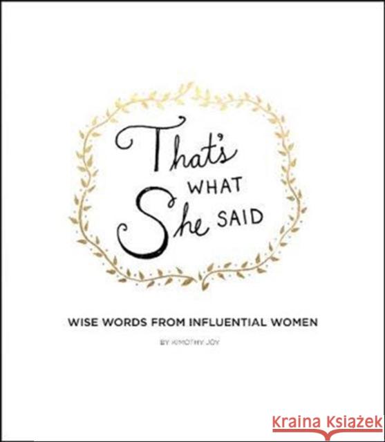 That's What She Said Kimothy Joy 9780062796769 HarperCollins Publishers Inc