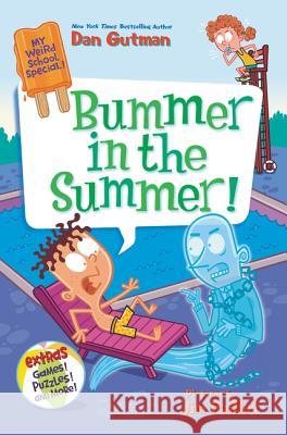 Bummer in the Summer! Gutman, Dan 9780062796820 HarperCollins