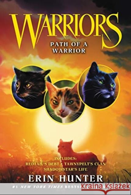 Warriors: Path of a Warrior Erin Hunter 9780062798848 HarperCollins Publishers Inc