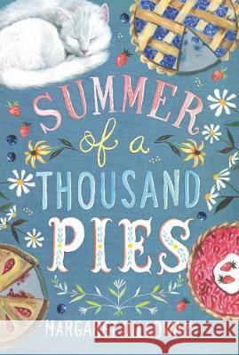 Summer of a Thousand Pies Margaret Dilloway 9780062803474