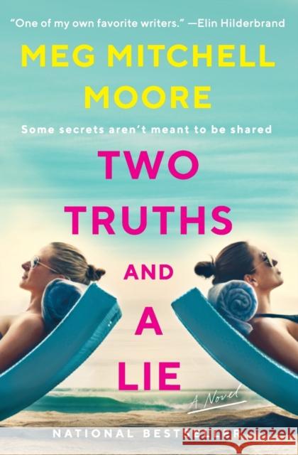 Two Truths and a Lie Meg Mitchell Moore 9780062840103 William Morrow & Company