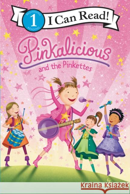 Pinkalicious and the Pinkettes Victoria Kann Victoria Kann 9780062840516 HarperCollins