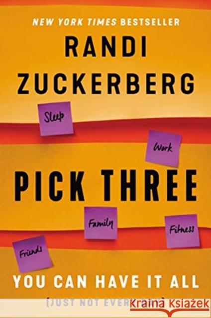 Pick Three Zuckerberg, Randi 9780062842831 Dey Street Books