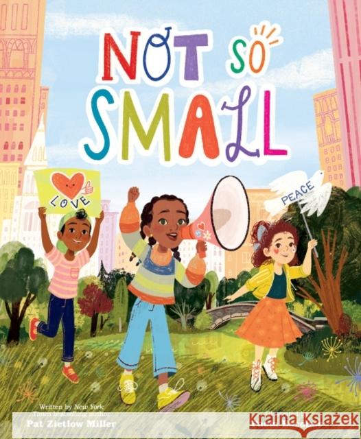 Not So Small Pat Zietlow Miller Paola Escobar 9780062847447 Quill Tree Books