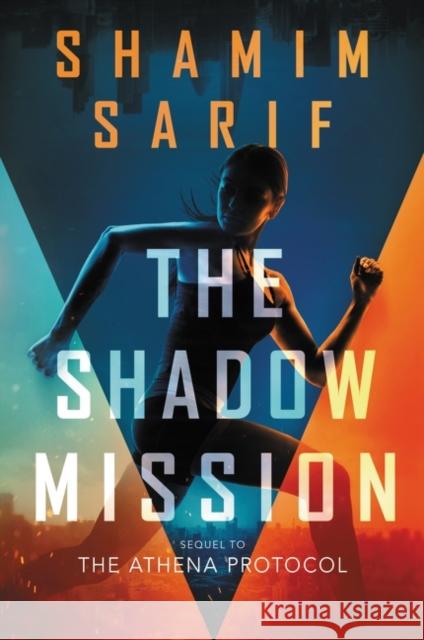 The Shadow Mission Shamim Sarif 9780062849649