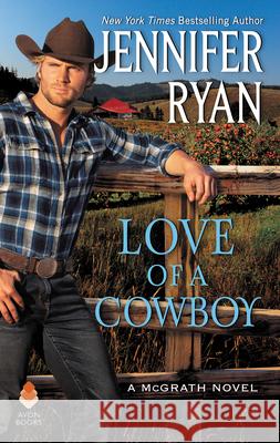 Love of a Cowboy Jennifer Ryan 9780062851987 HarperTrophy