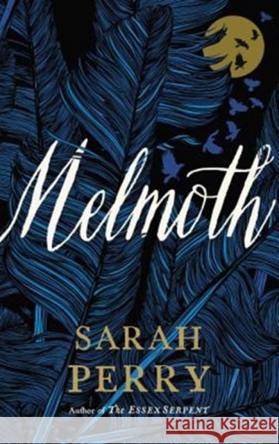 Melmoth: A Novel Perry, Sarah 9780062856425 HarperCollins