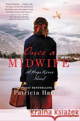 Once a Midwife LP Harman, Patricia 9780062859730 HarperLuxe