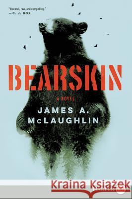 Bearskin James A. McLaughlin 9780062864390