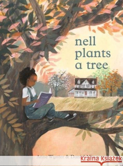 Nell Plants a Tree Anne Wynter 9780062865779