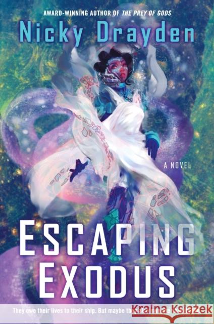 Escaping Exodus: A Novel Nicky Drayden 9780062867735 HarperCollins Publishers Inc