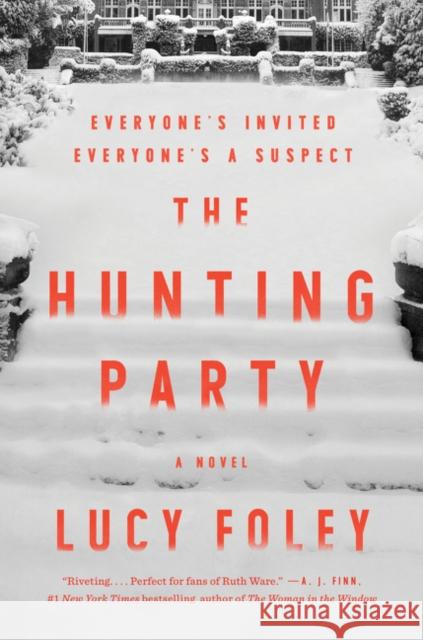 The Hunting Party Lucy Foley 9780062868909 William Morrow & Company
