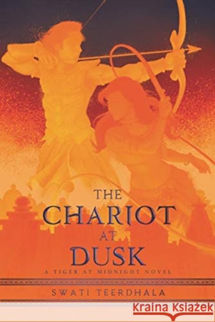 The Chariot at Dusk Swati Teerdhala 9780062869272 Katherine Tegen Books