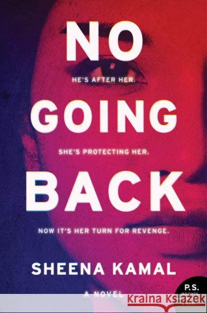 No Going Back Sheena Kamal 9780062869760