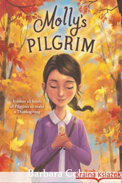 Molly's Pilgrim Barbara Cohen Daniel Mark Duffy 9780062870940