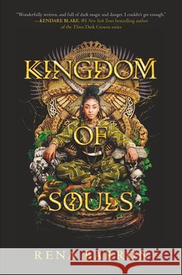 Kingdom of Souls Rena Barron 9780062870964 Harperteen