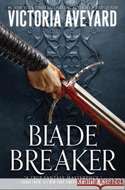 Blade Breaker Victoria Aveyard 9780062872661 Harperteen