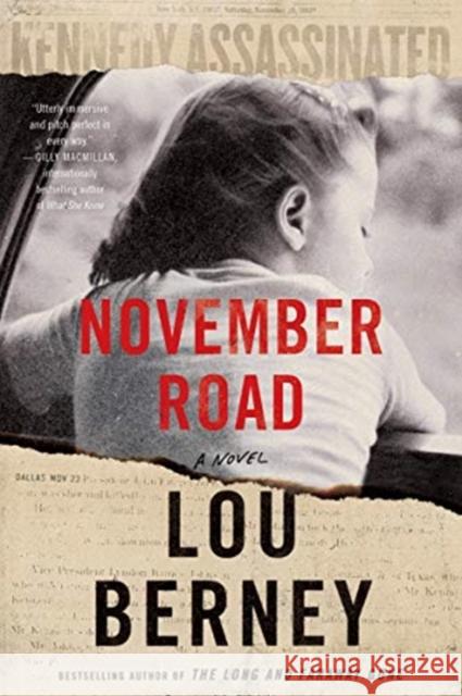 November Road: A Novel Lou Berney 9780062874757