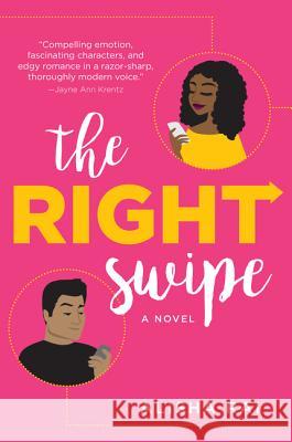 The Right Swipe Alisha Rai 9780062878090 Avon Books