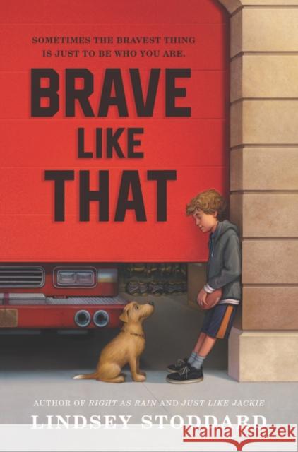 Brave Like That Lindsey Stoddard 9780062878120 HarperCollins