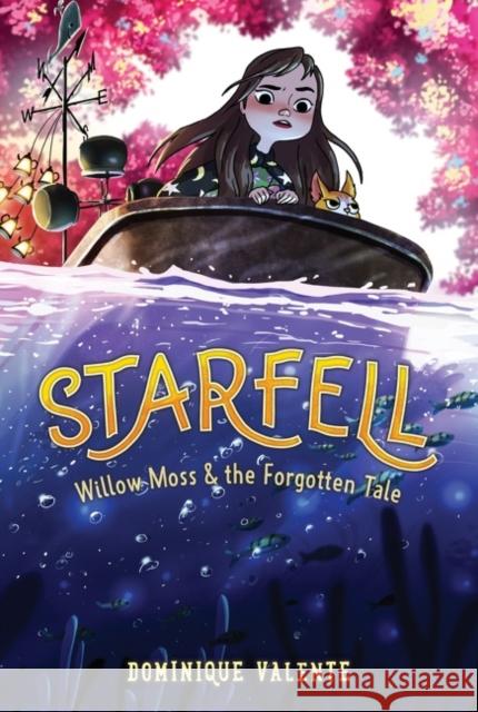 Starfell #2: Willow Moss & the Forgotten Tale Dominique Valente 9780062879455