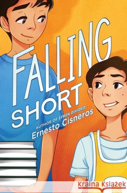 Falling Short Ernesto Cisneros 9780062881724