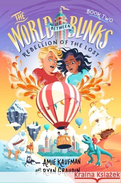 World Between Blinks #2: Rebellion of the Lost Ryan Graudin 9780062882288 HarperCollins