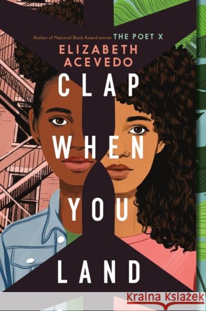 Clap When You Land Elizabeth Acevedo 9780062882776 HarperCollins