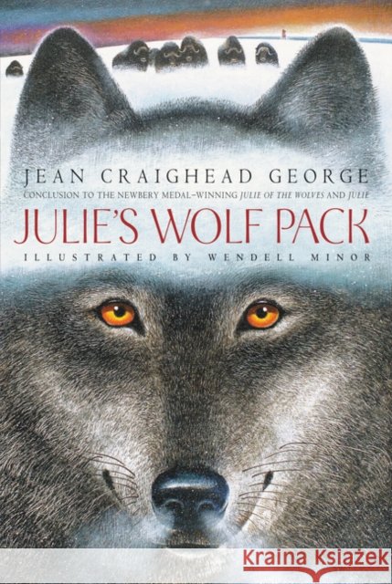 Julie's Wolf Pack Jean Craighead George 9780062884329