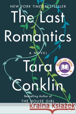The Last Romantics Tara Conklin 9780062887542 HarperLuxe