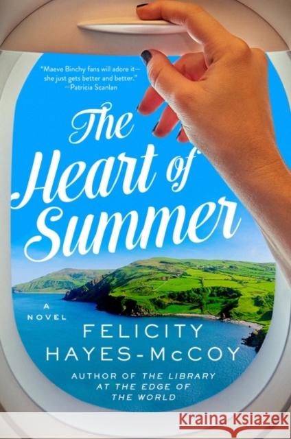 The Heart of Summer Felicity Hayes-McCoy 9780062889546 HarperCollins