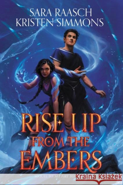 Rise Up from the Embers Kristen Simmons 9780062891600 HarperCollins Publishers Inc