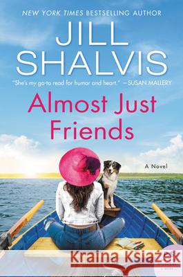 Almost Just Friends Shalvis, Jill 9780062897800 William Morrow & Company