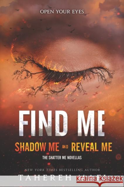 Find Me Mafi, Tahereh 9780062906281 HarperCollins