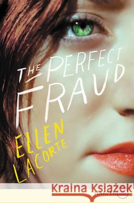 The Perfect Fraud Ellen Lacorte 9780062911551 HarperLuxe