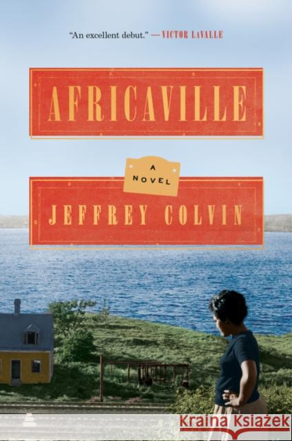 Africaville Jeffrey Colvin 9780062913715