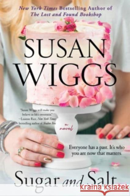 Sugar and Salt: A Novel Susan Wiggs 9780062914231