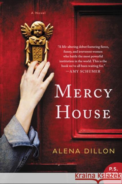 Mercy House Alena Dillon 9780062914804