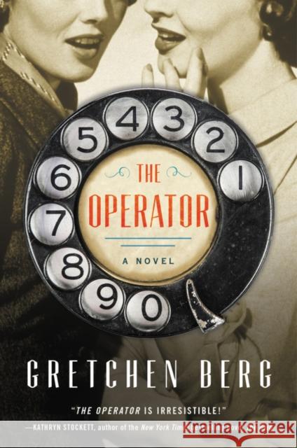 The Operator Berg, Gretchen 9780062917195 William Morrow & Company