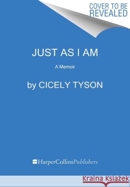 Just as I Am Cicely Tyson 9780062931078