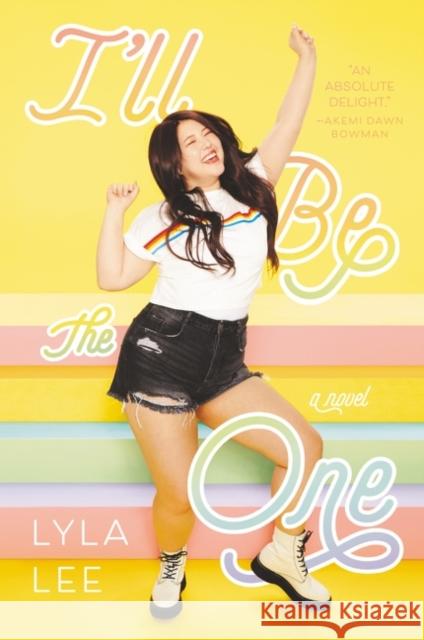 I'll Be the One Lyla Lee 9780062936912 HarperCollins