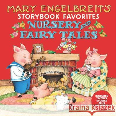 Mary Engelbreit's Nursery and Fairy Tales Storybook Favorites [With 20 Stories Plus Stickers] Engelbreit, Mary 9780062942661