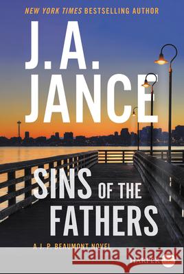 Sins of the Fathers LP Jance, J. A. 9780062944283 HarperLuxe