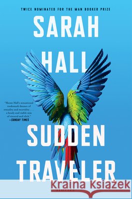 Sudden Traveler: Stories Sarah Hall 9780062959232