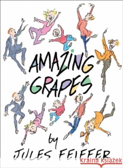 Amazing Grapes Jules Feiffer 9780062963826 Michael Di Capua Books